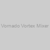 Vornado Vortex Mixer